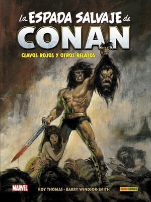 Portada Biblioteca Conan La Espada Salvaje de Conan 1 Clavos rojos y otros relatos de Panini Cómics