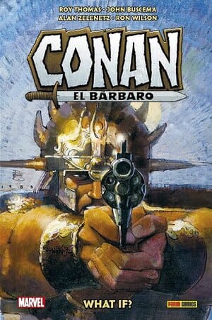Portada Biblioteca Conan. What If? Conan el bárbaro de PAnini Cómics