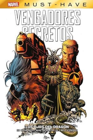 Portada Marvel Must-Have Vengadores Secretos 2  Los Ojos del Dragón de Panini Cómics