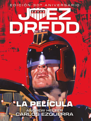 Juez Dredd La Película Cómic Colección Lo Mejor de 2000AD de Dolmen Editorial