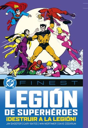 DC Finest. La Legión de los Superhéroes ¡Destruir a la Legión! de Panini Cómics