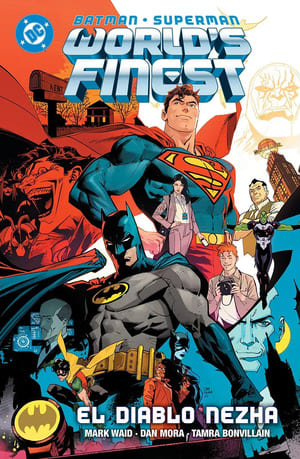  DC Premiere. Amanecer de DC. Batman/Superman World's Finest 1 El diablo Nezha de Panini Cómics