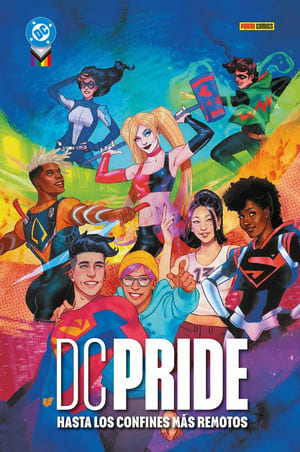 Portada  DC Pride 2025 Hasta los confines más remotos Colección 100% DC HC de Panini Cómics